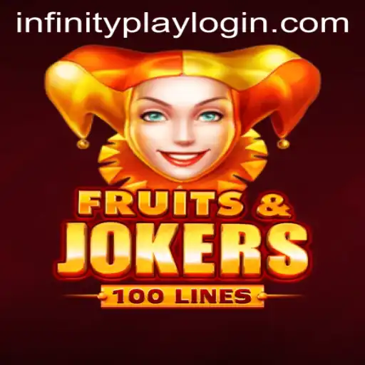 FruitsAndJokers100: A New Era in Gaming with InfinityPlay