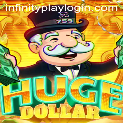 Exploring the Thrilling World of HugeDollar: InfinityPlay